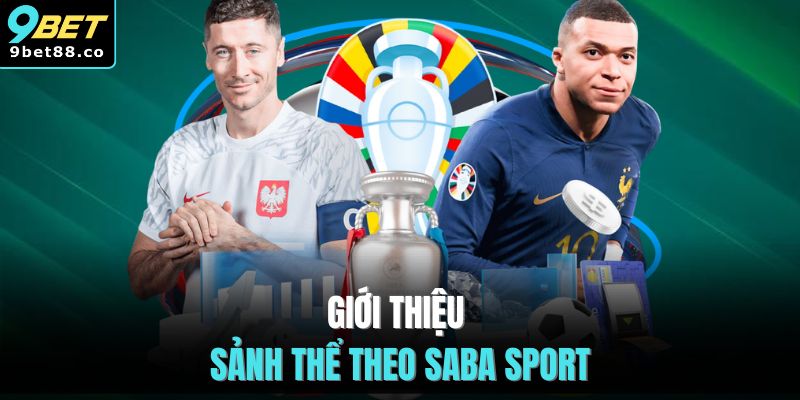 Giới thiệu sảnh thể theo Saba Sport