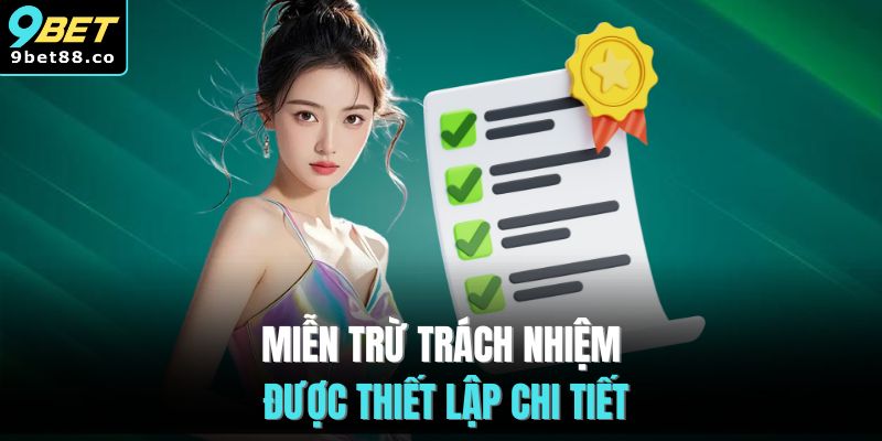 Miễn trừ trách nhiệm được thiết lập chi tiết